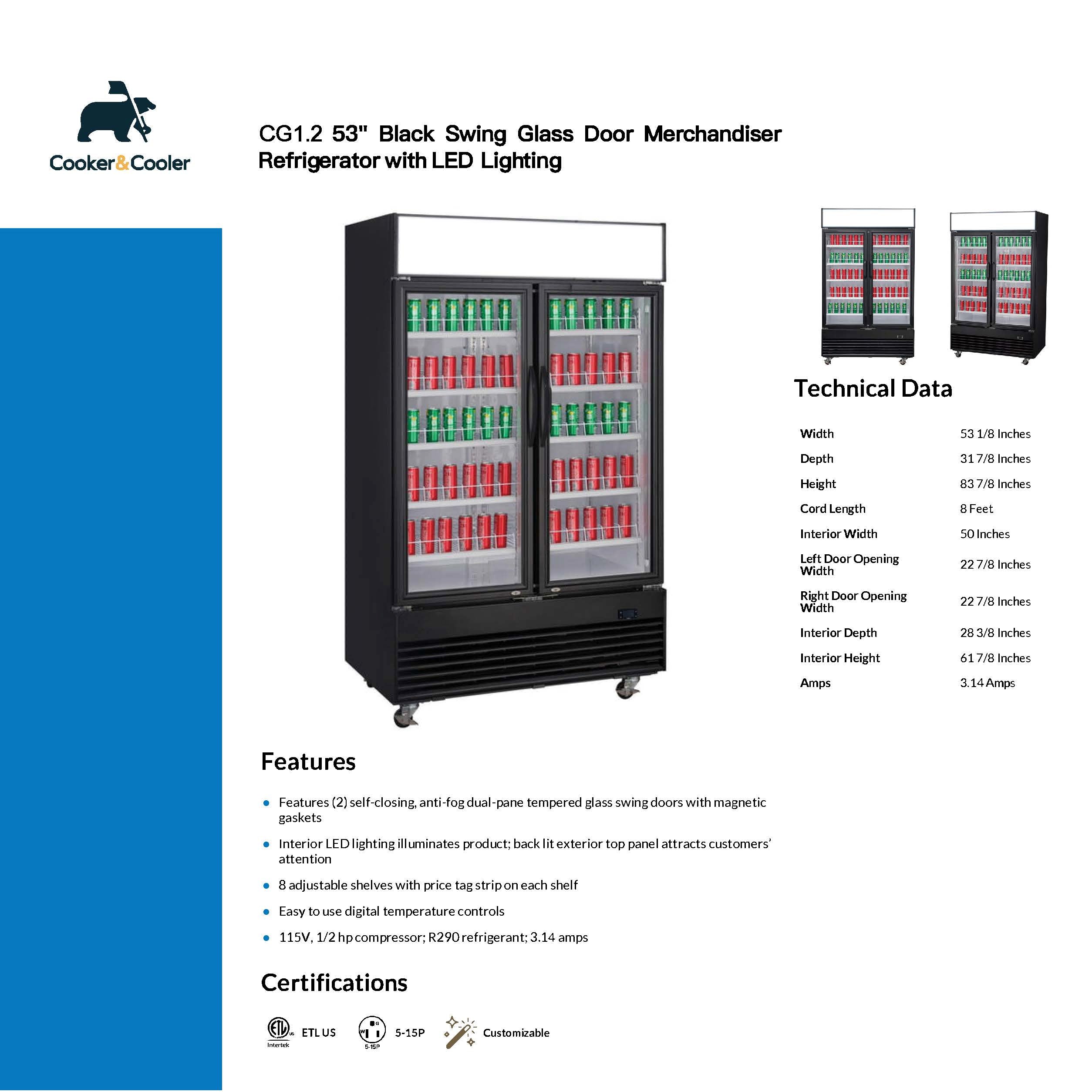 CG1.2 Door Merchandiser Refrigerator, 53"*32"*84", 1-Year labor & Parts 5-Year compressor