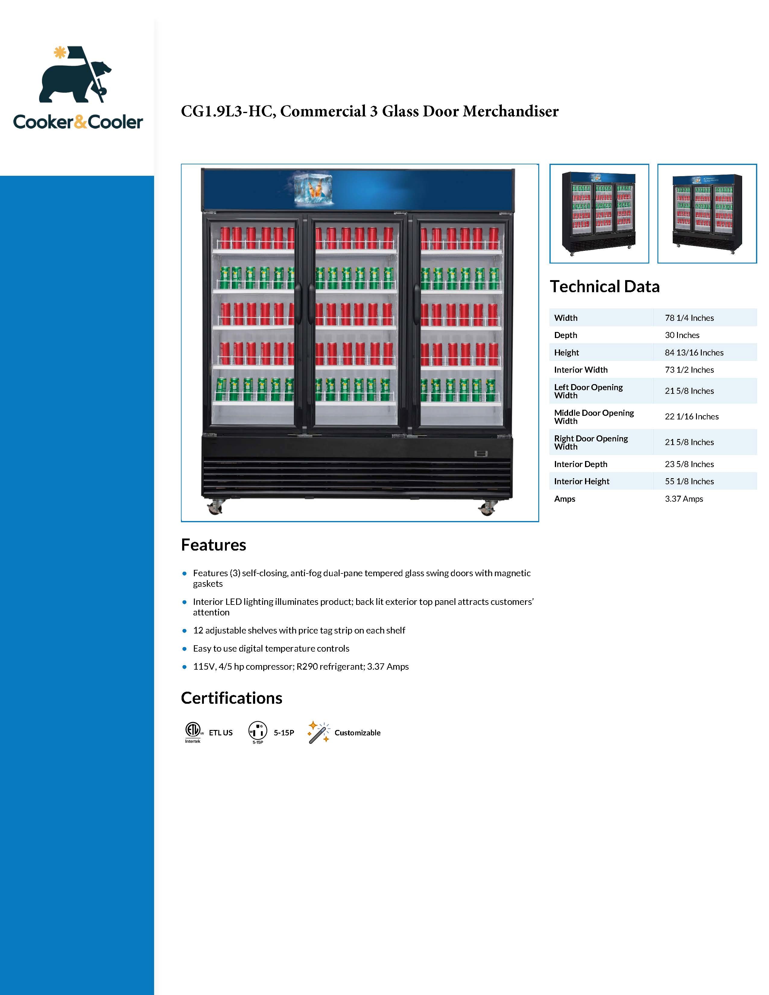 CG1.9L3-HC Glass Door Merchandiser Refrigerator, 78"*30"*85", 1-Year labor & Parts 5-Year compressor
