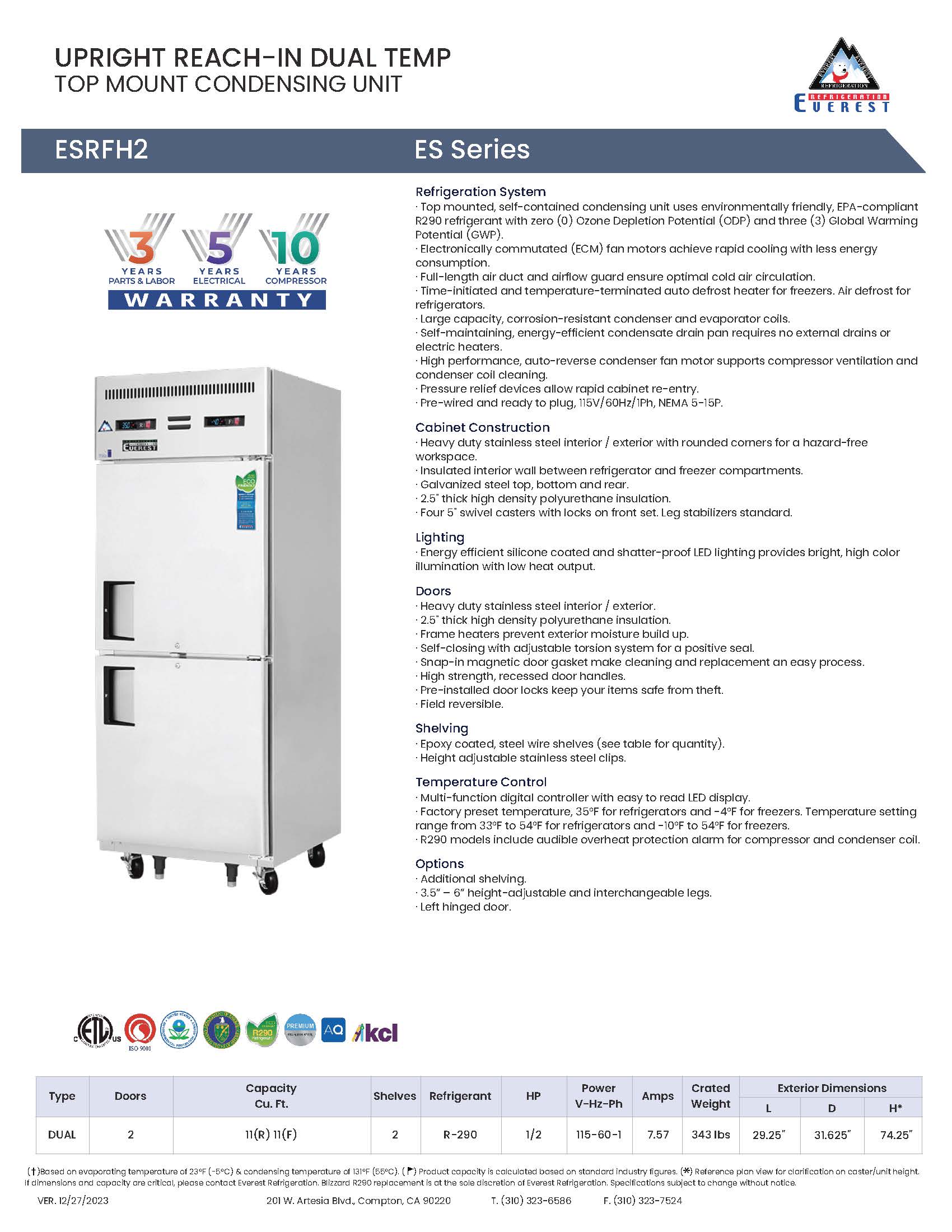 Everestref ESRFH2,  29 1/4" 1 Section Half Door (1/2 Ref & 1/2 Fzr) Dual Temp