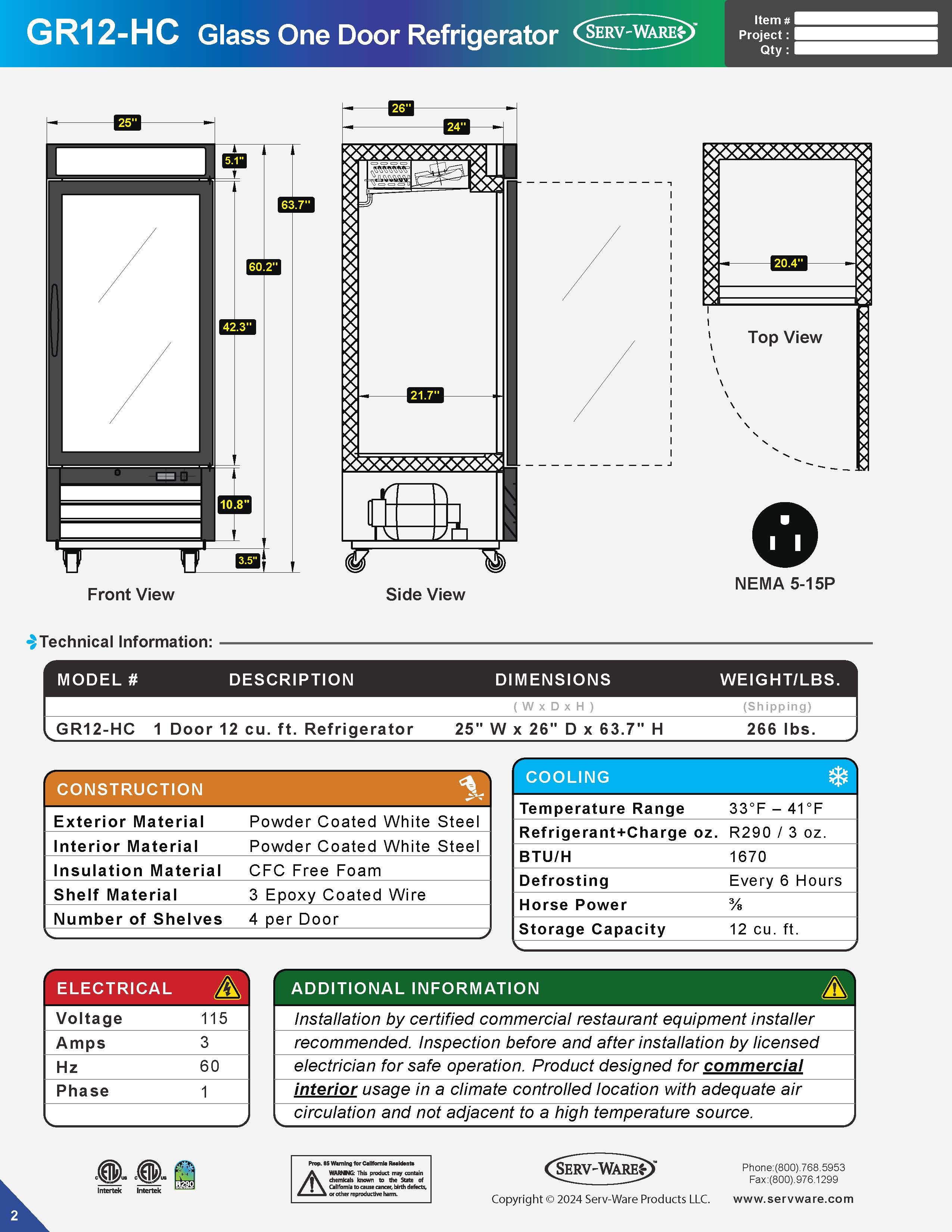 25" 1 Glass Door Merchandiser, GR12-HC