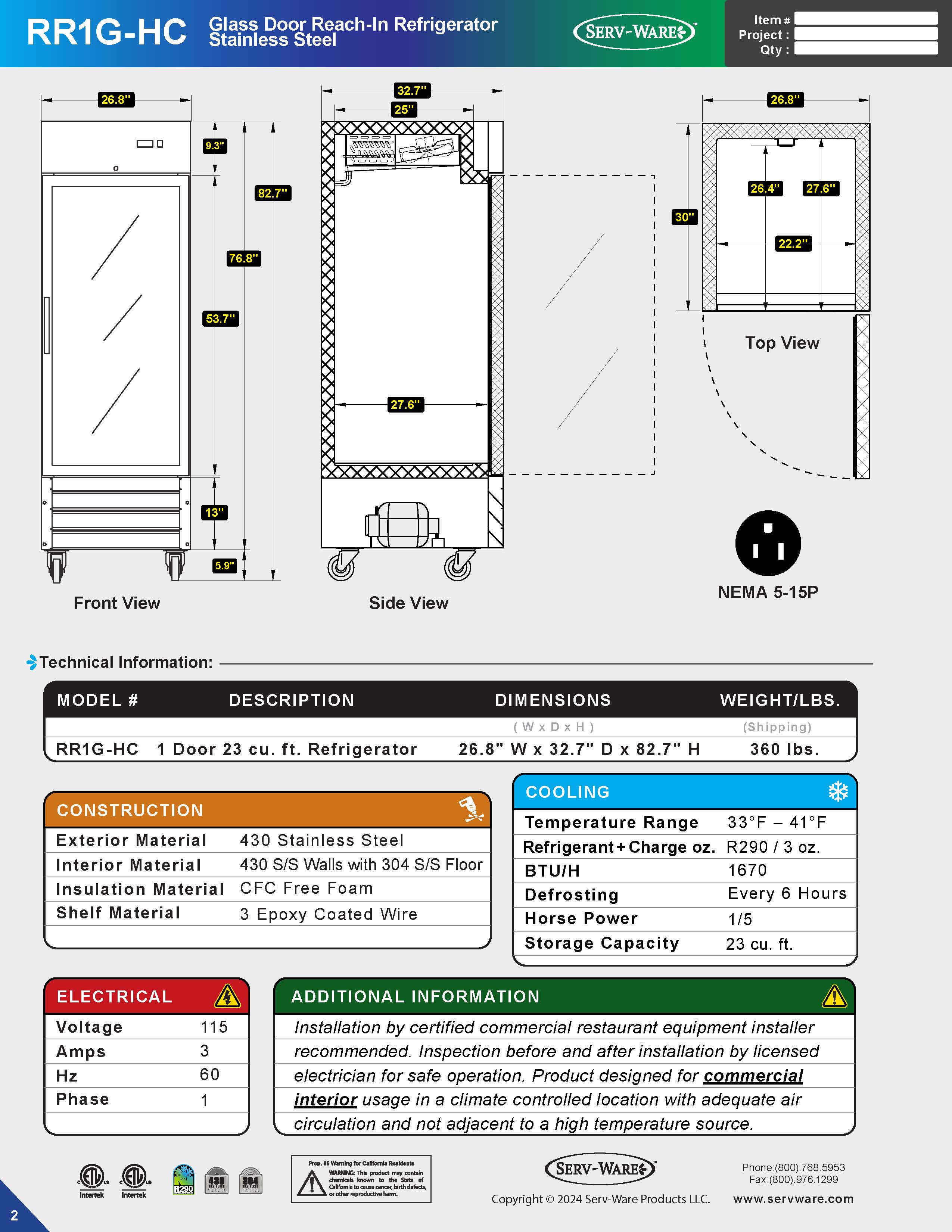 27" 1 Glass Door Reach-In Refrigerator, RR1G-HC