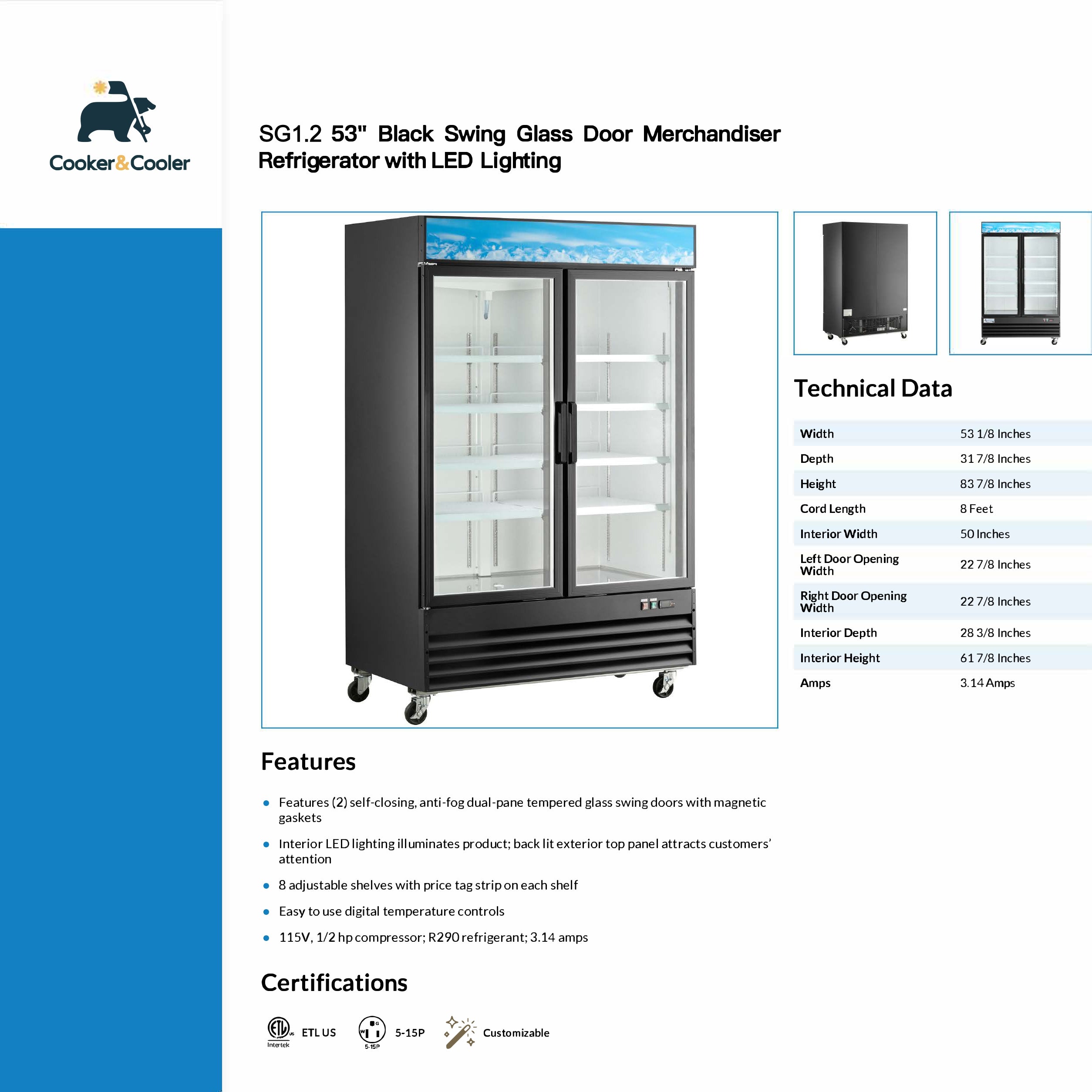 SG1.2 Door Merchandiser Refrigerator, 53"*32"*84", 1-Year labor & Parts 5-Year compressor